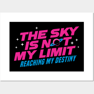 The Sky Is Not My Limit 3.0 - Motivational Posters and Art